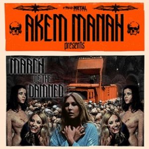 Akem Manah - March of the Damned