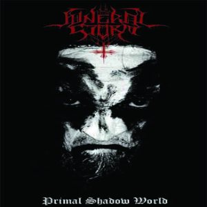 Funeral Storm - Primal Shadow World