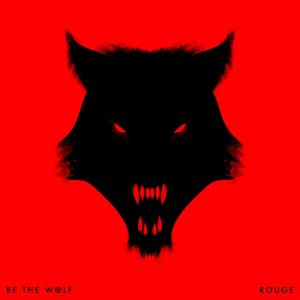 Be The Wolf - Rouge