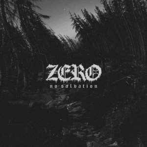 Zero - No Salvation
