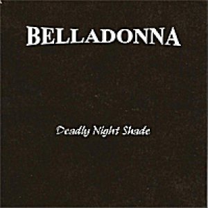 Belladonna - Deadly Night Shade