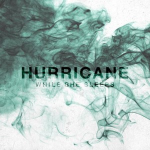 While She Sleeps - Hurricane