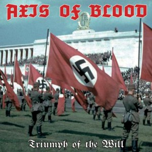 Axis of Blood - Triumph of the Will