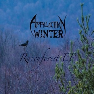 Appalachian Winter - Ravenforest EP