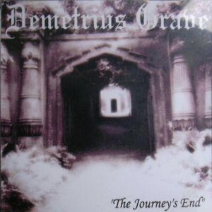 Demetrius Grave - The Journey's End