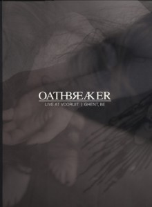 Oathbreaker - Live at Vooruit | Ghent, BE
