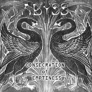 Abyss - Consecration of Emptiness