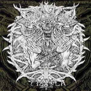 Fistula - Burdened by Your Existence