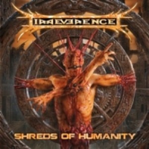 Irreverence - Shreds of Humanity
