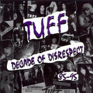 Tuff - Decade Of Disrespect 85-95