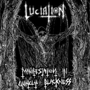 Luciation - Manifestation in Unholy Blackness