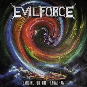 Evil Force - Banging on the Pentagram