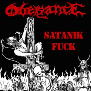 Obeisance - Satanik Fuck