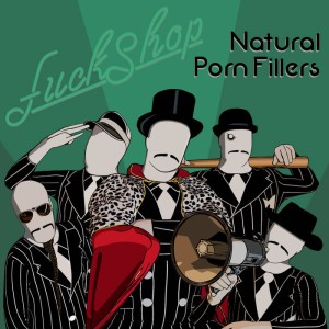 Fuck Shop - Natural Porn Fillers