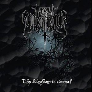 The Kult ov Satanåchiîa - Thy Kingdom Is Eternal