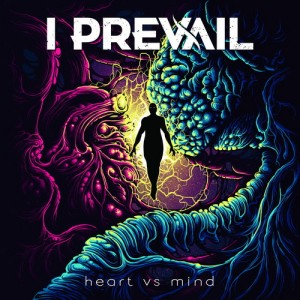 I Prevail - Heart vs. Mind