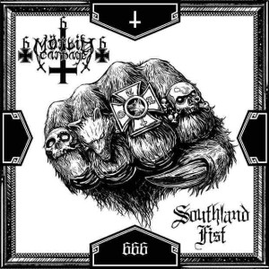 Mörbid Carnage - Southland Fist