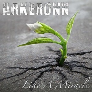 Arkeronn - Like a Miracle