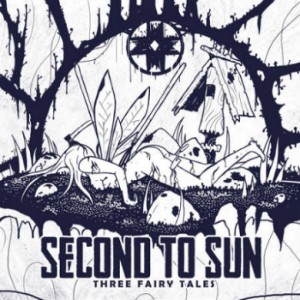 Second To Sun - Three Fairy Tales