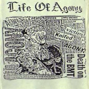 Life of Agony - Death on the BMT
