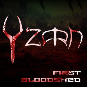 Yzarn - First Bloodshed