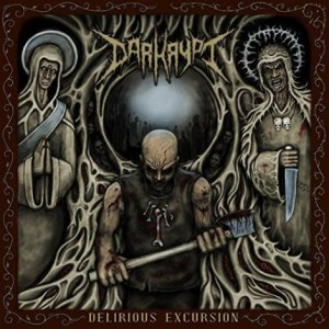 Darkrypt - Delirious Excursion