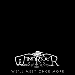 Windrider - We'll Meet Once More