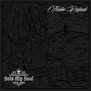 Thorbjörn Englund - Sold My Soul