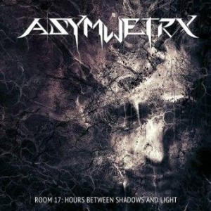 Asymmetry - Room 17: The Hours Between Shadows and Light