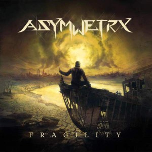 Asymmetry - Fragility