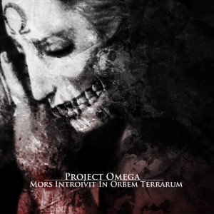 Project Omega - Mors Introivit In Orbem Terrarum