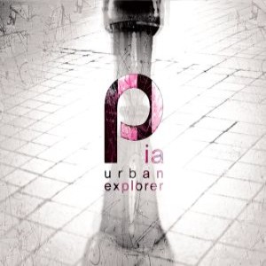 Pia - Urban Explorer