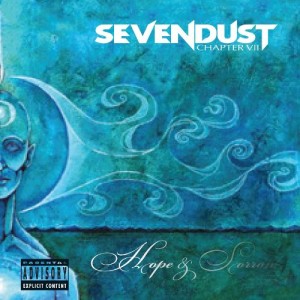Sevendust - Chapter VII: Hope and Sorrow