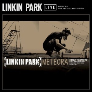 Linkin Park - Meteora - Live Around the World