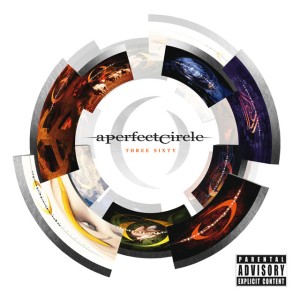 A Perfect Circle - Three Sixty