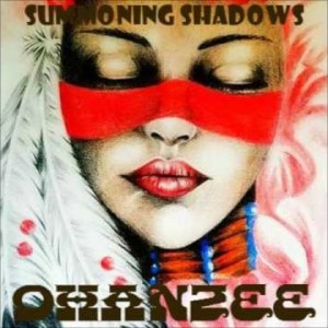 Ohanzee - Summoning Shadows