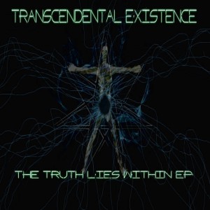 Transcendental Existence - The Truth Lies Within