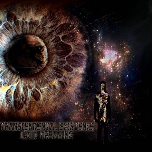 Transcendental Existence - Lucid Dreaming