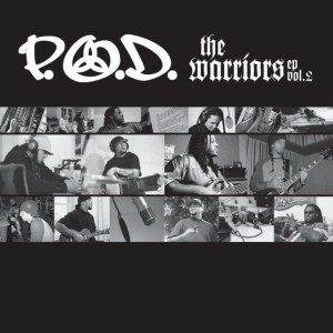 P.O.D. - The Warriors EP, Volume 2