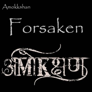 Amokkshan - Forsaken