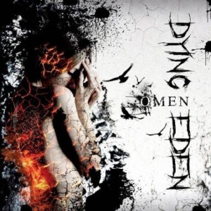 Dying Eden - Omen