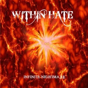 Within Hate - Infinite Nightmare