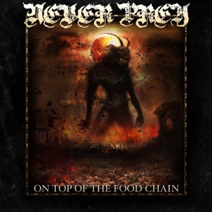 Never Prey - On Top of the Food Chain