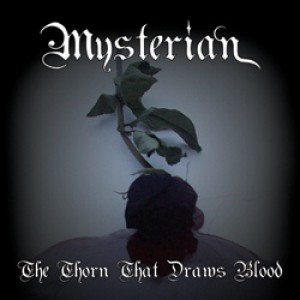 Mysterian - The Thorn That Draws Blood
