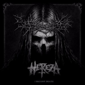 Hereza - I Become Death