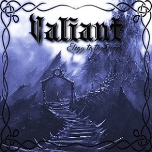 Valiant - Elegy to the Dead