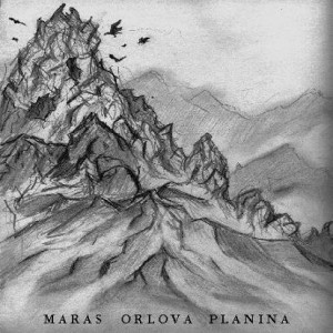 Maras - Orlova Planina