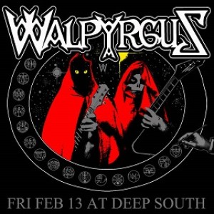 Walpyrgus - Live at Deep South