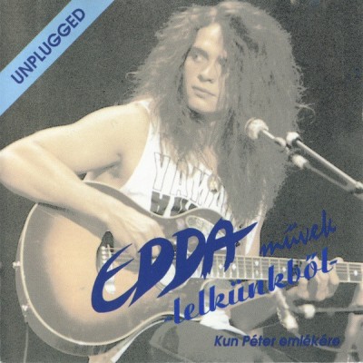 Edda művek - Edda Unplugged - Lelkünkből