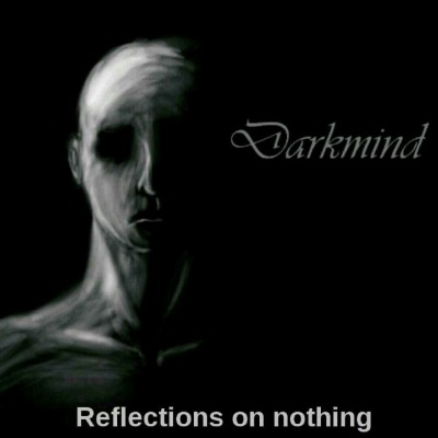 Darkmind - Reflections on nothing